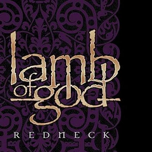 Lamb of God - Redneck
