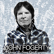 John Fogerty Wrote a Song for Everyone