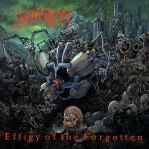 Suffocation, 'Effigy of the Forgotten'