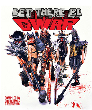 Let There Be GWAR