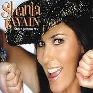Shania Twain I Ain't No Quitter