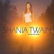Shania Twain Come on Over Single