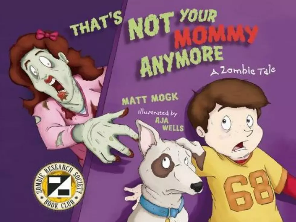 &#8216;That&#8217;s Not Your Mommy Anymore&#8217; Picture Book Teaches Kids About Zombie Apocalypse